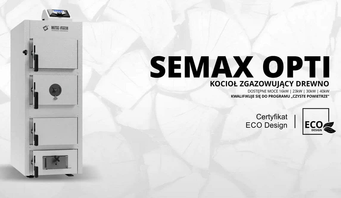 SEMAX OPTI - kocioł zgazowujący drewno. fot. Metal-Fach SEMAX OPTI - kocioł zgazowujący drewno. fot. Metal-Fach