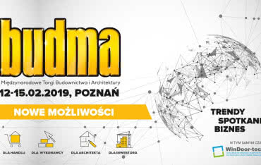 Targi BUDMA 2019 mocno międzynarodowe! Tu trzeba się pokazać z jak najlepszej strony